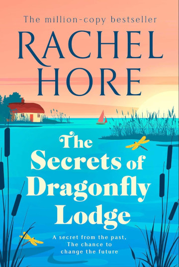 Achetez les secrets de Dragonfly Lodge par Rachel Hore